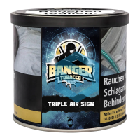 Banger Tobacco 200g - Triple Air Sign
